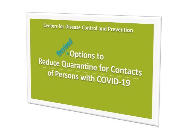 CDC Reduces COVID-19 Quarantine Requirement