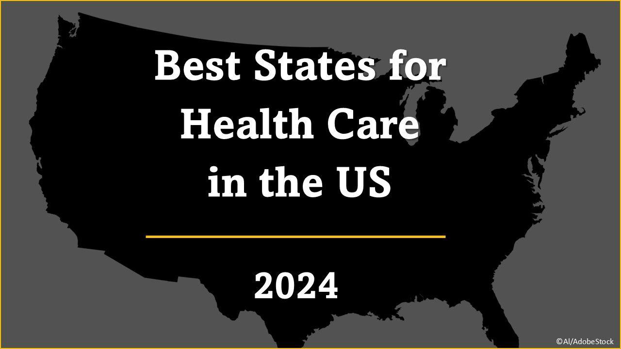 Best States for Health Care in the US: 2024