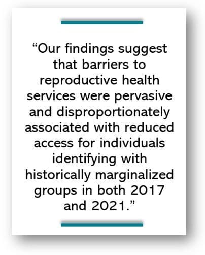 Increase in barriers to reproductive health care among racial and ethnic minorities 