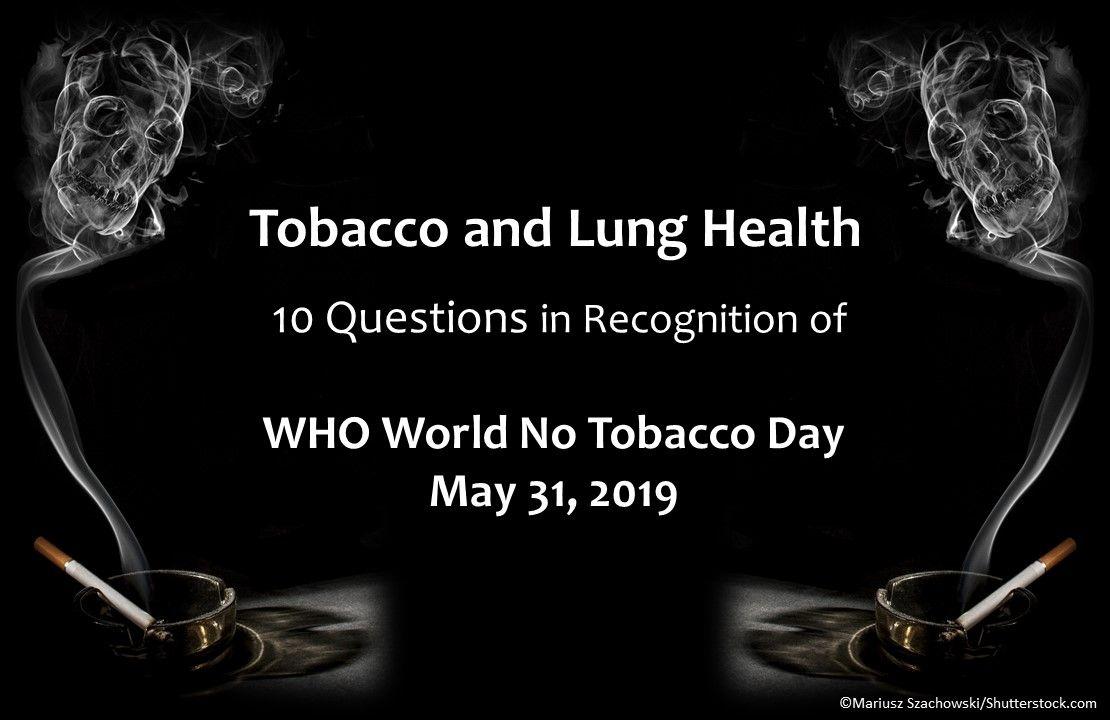 Tobacco and Lung Health: A “World No Tobacco Day” Quiz