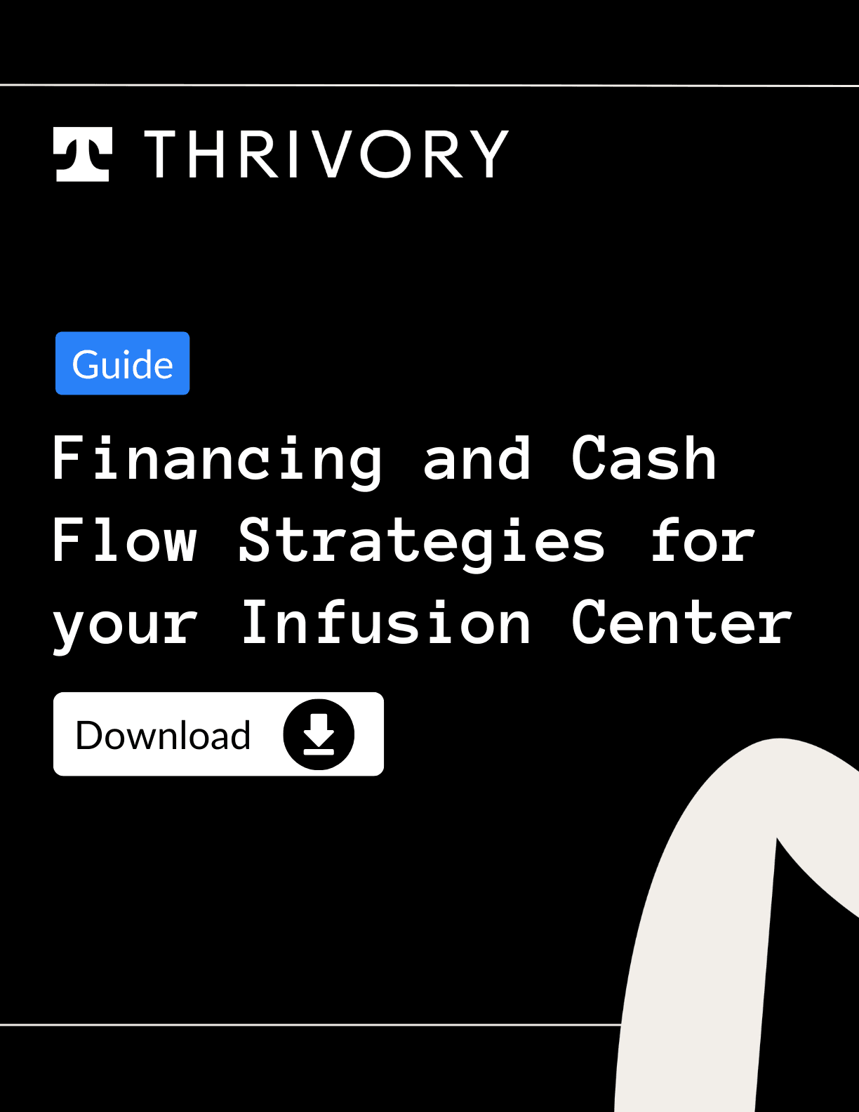 Unlock Optimal Cash Flow and Financing Solutions for Your Infusion Center