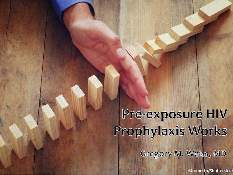 Pre-exposure HIV Prophylaxis Works