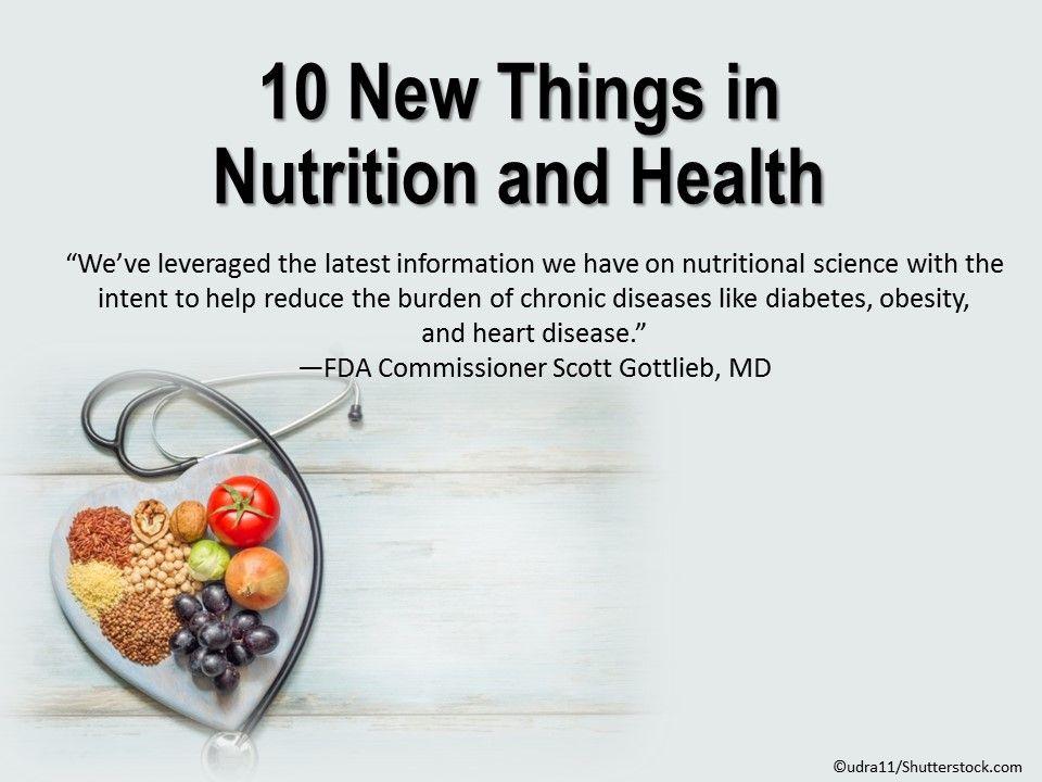 10 New Things in Nutrition and Health