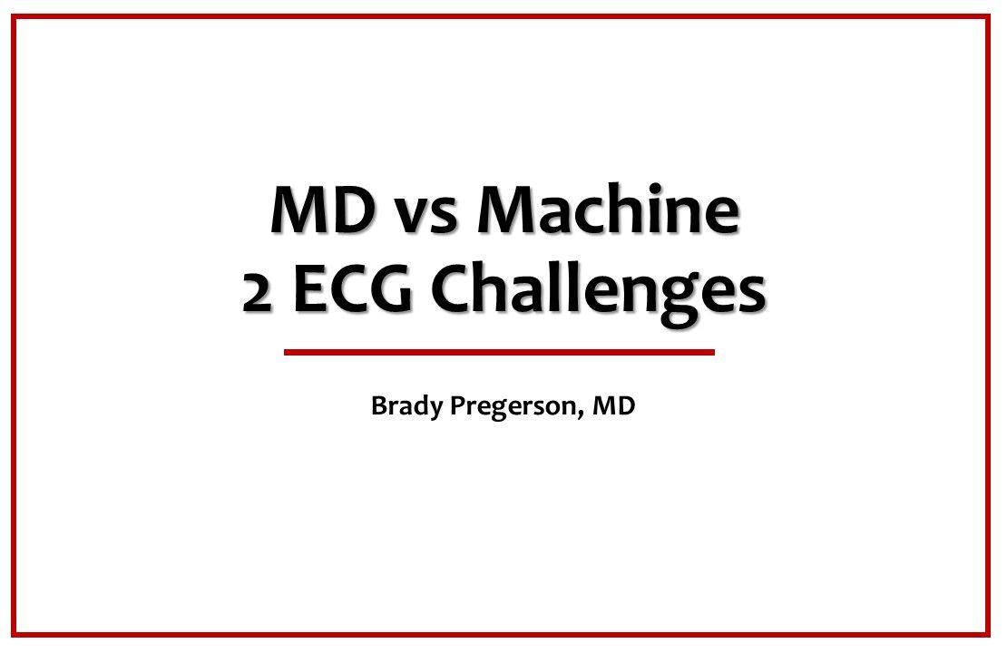 MD vs Machine: 2 ECG Challenges 